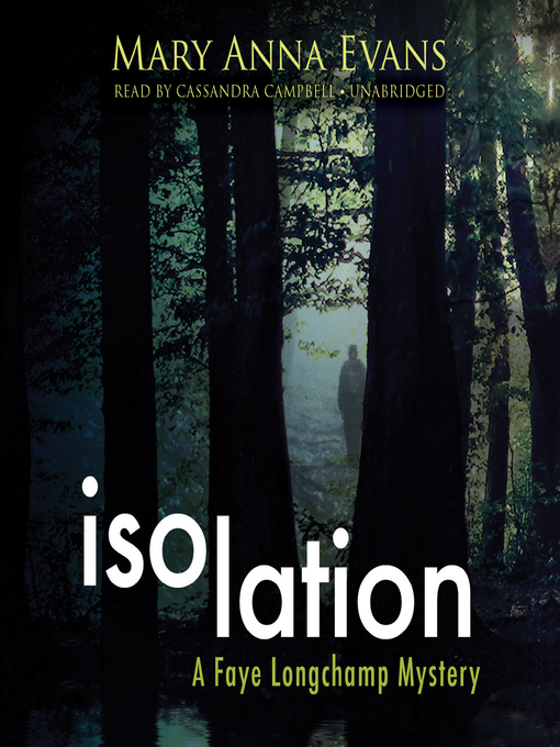 Title details for Isolation by Mary Anna Evans - Available